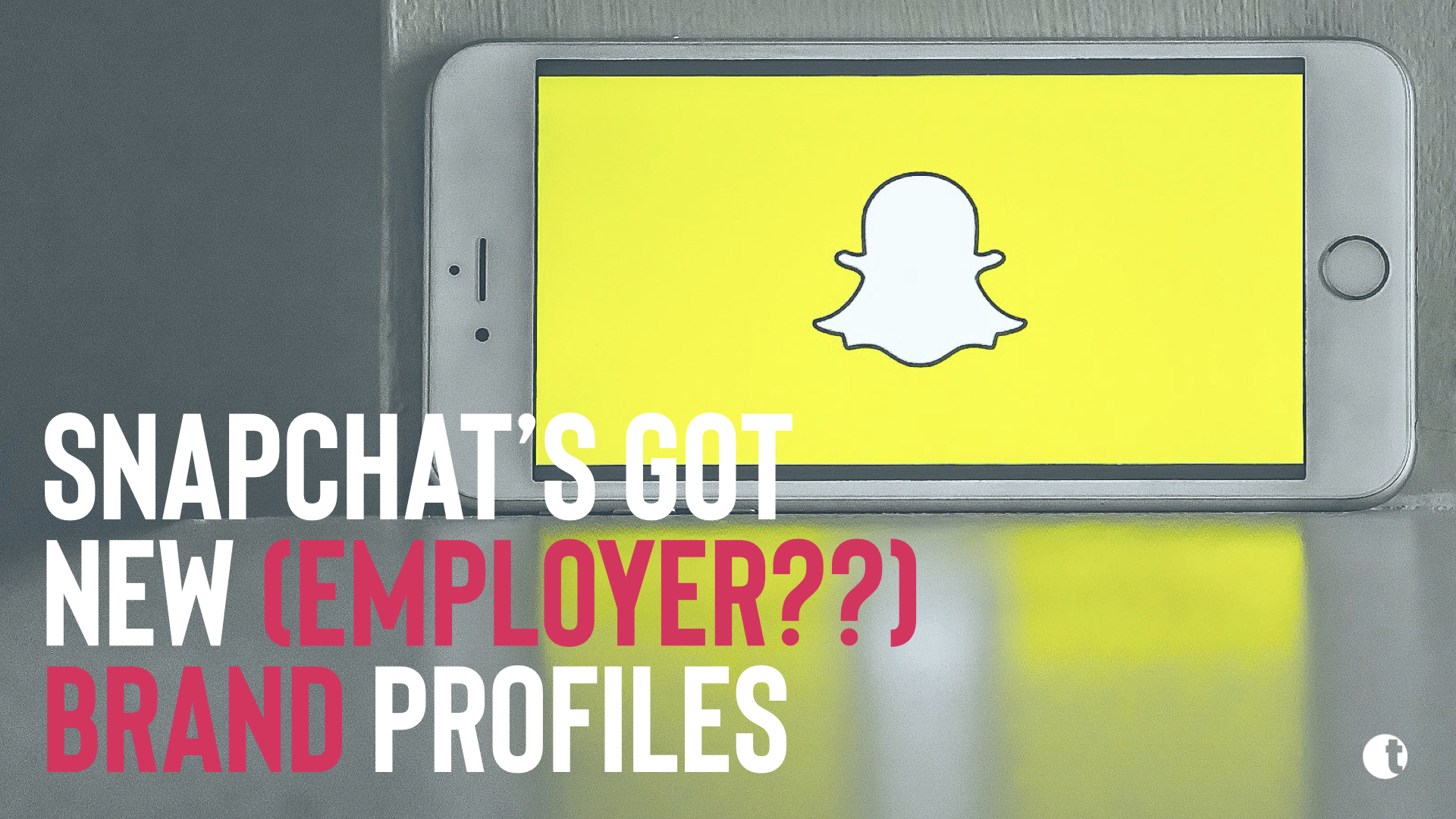 Snapchat (employer?) brand profiles